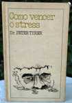 Como Vencer o Stress (Dr. Peter Tyrer)