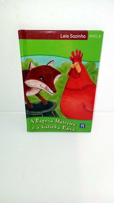 A Raposa Matreira e a Galinha Ruiva - Leio Sozinho Nível 2