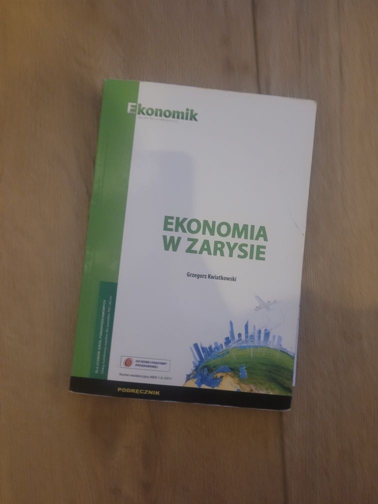 Podręcznik do ekonomii dla klas 1 szkoły średniej "Ekonomia w zarysie"