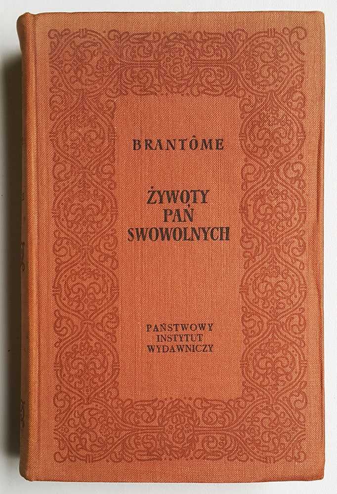 Żywoty pań swawolnych Brantôme Pierre 1957