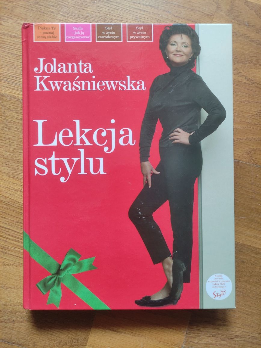 Lekcja stylu, Kwaśniewska Jolanta