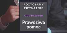 Pożyczki prywatne, Prawdziwe Oddłużanie bez przedwpłat!