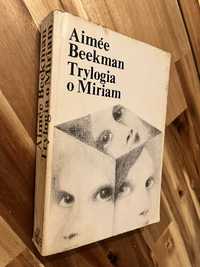 Trylogia o Miriam Aimee Beekman