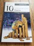 10 fundamentalnych zasad gry na rynku Forex. Strategie osiągania zysku
