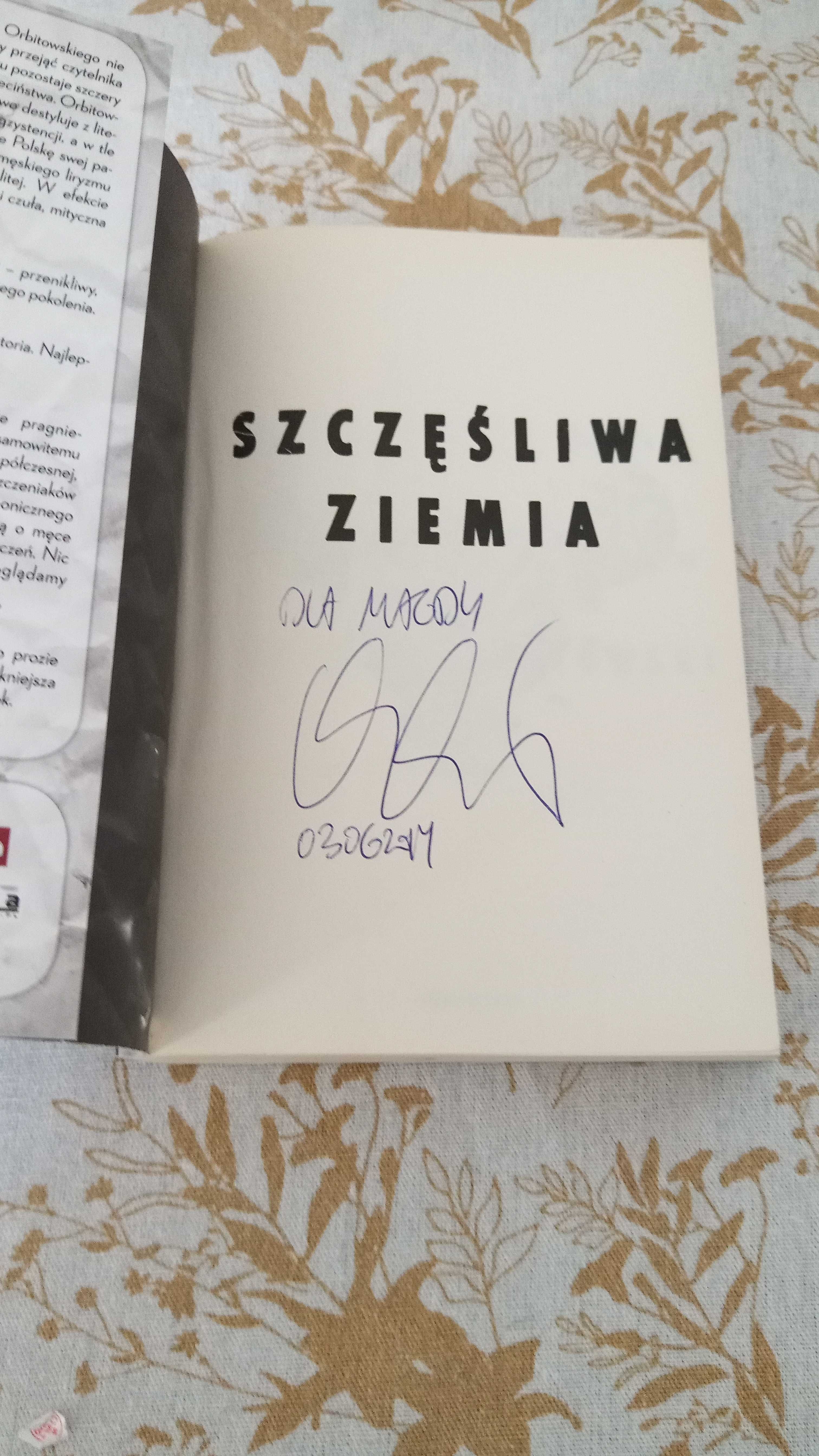 Książka "Szczęśliwa ziemia", Łukasz Orbitowski, autograf