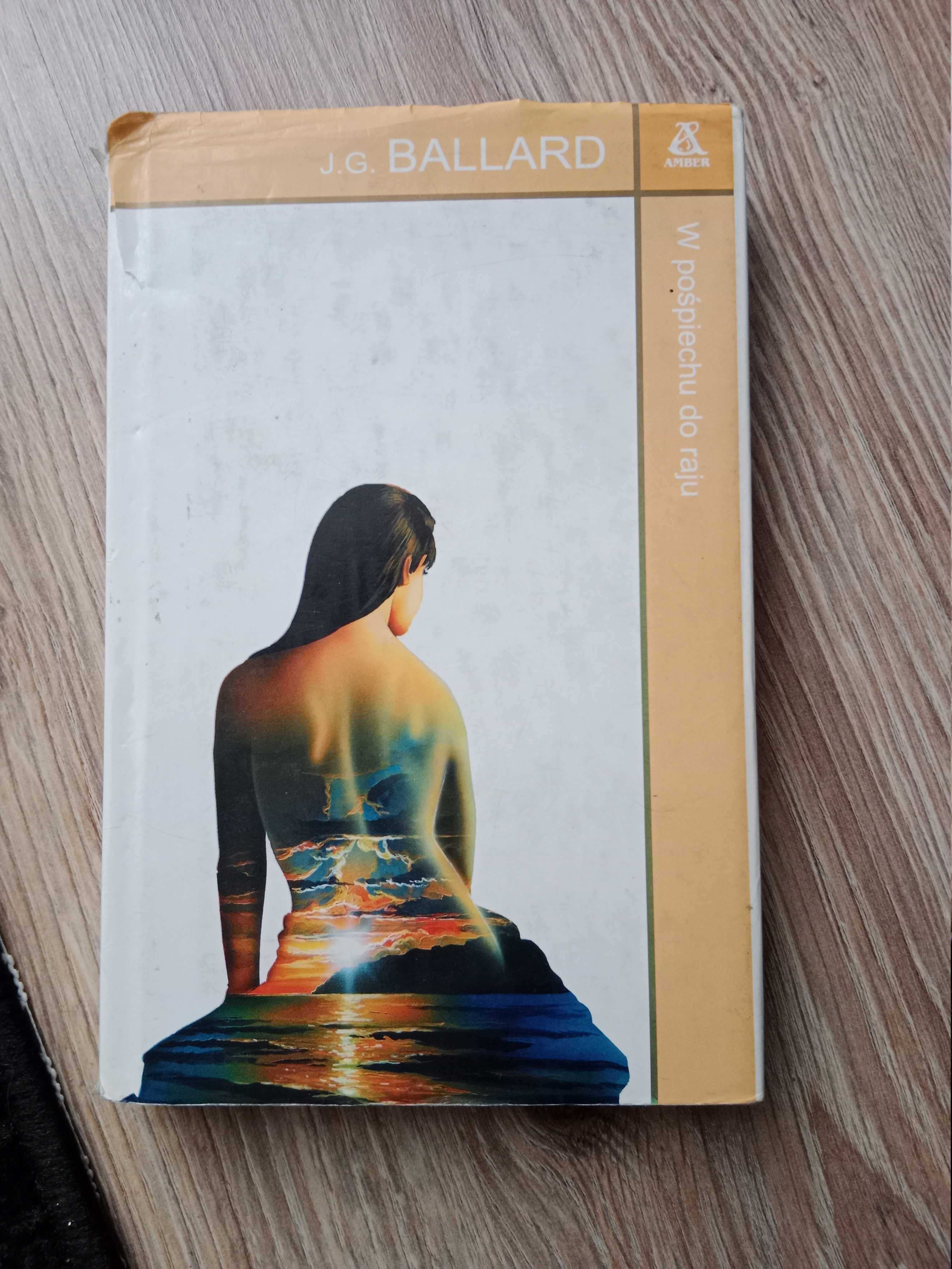 J.G. Ballard  W pośpiechu do raju