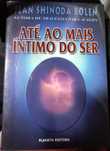 Até ao Mais Íntimo do Ser de Jean Shinoda Bolen
