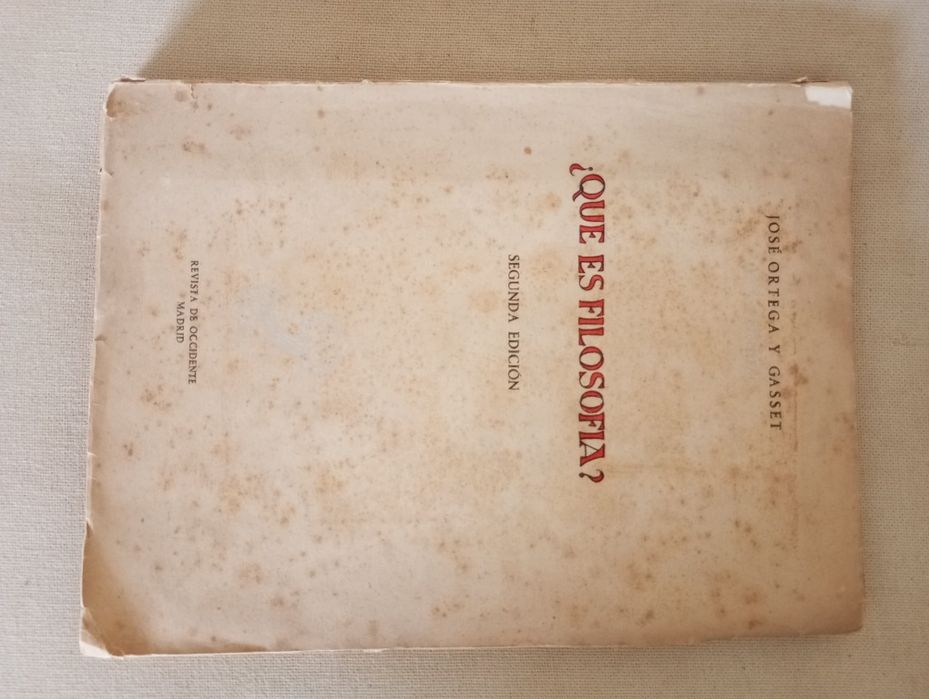 José Ortega Y Gasset - Que és Filosofia?