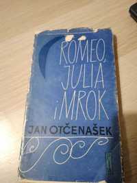Romeo,Julia Mrok -Jan Otcenasek