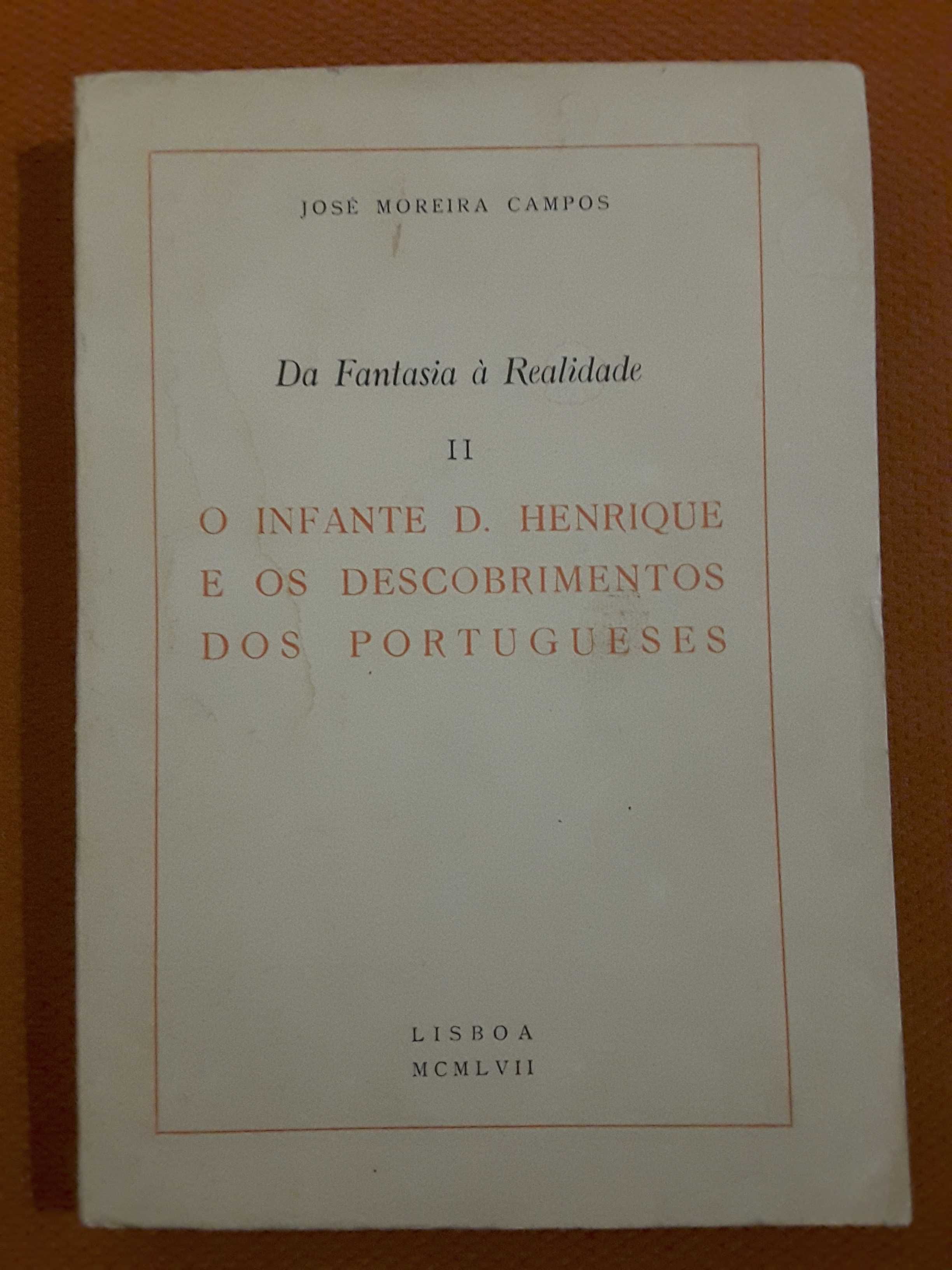 Infante D. Henrique / Vida do Infante Josaphate/ Vasco da Gama