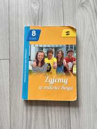 Zyjemy w milosci do Boga klasa 8 podrecznik do religi