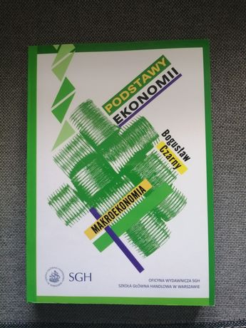 Podręcznik do makroekonomii Wydawnictwo SGH