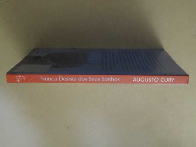 Nunca Desista dos Seus Sonhos de Augusto Cury - 1ª Edição