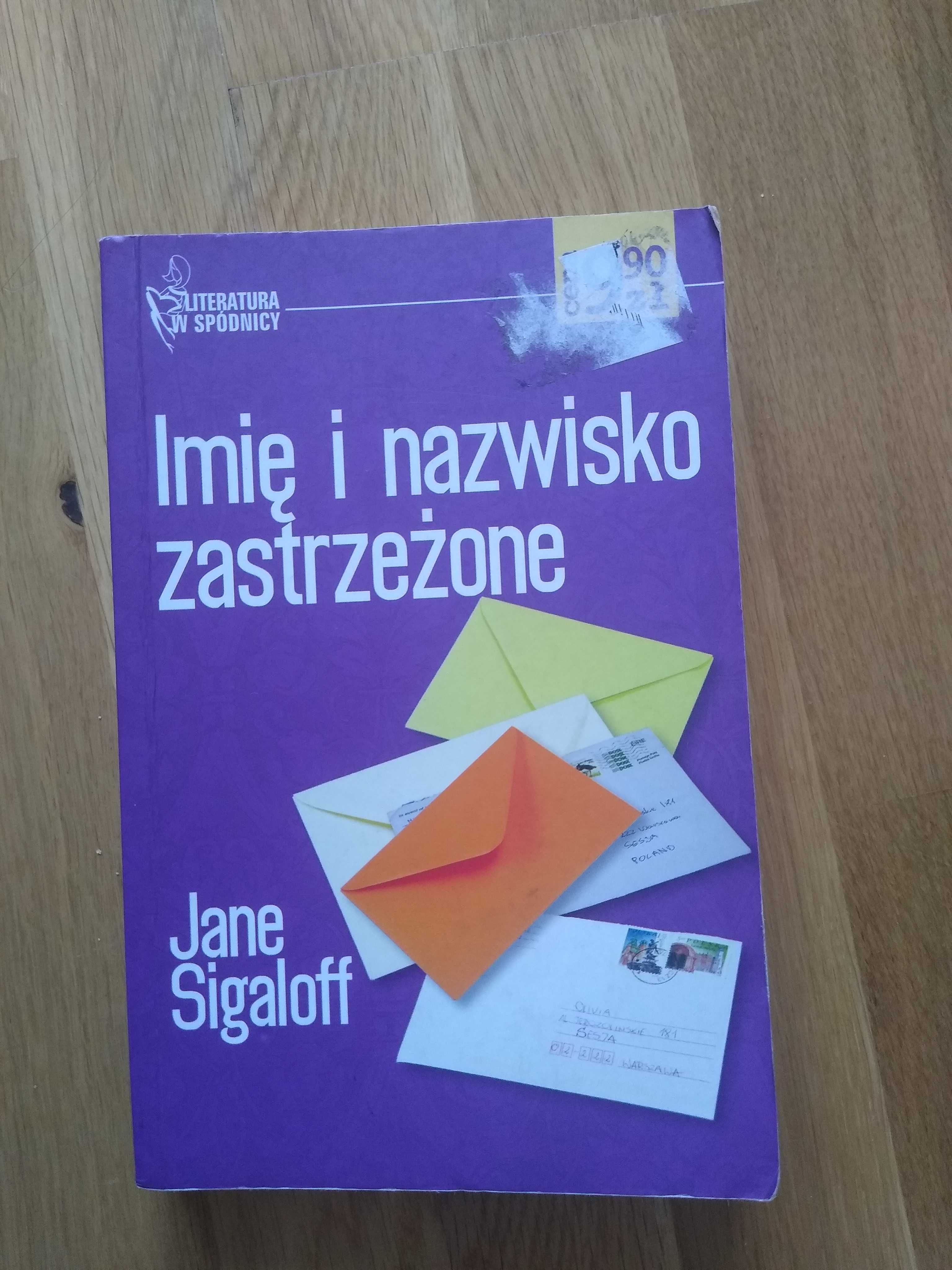 Książka młodzieżowa "Imię i nazwisko zastrzeżone" Jane Sigaloff.