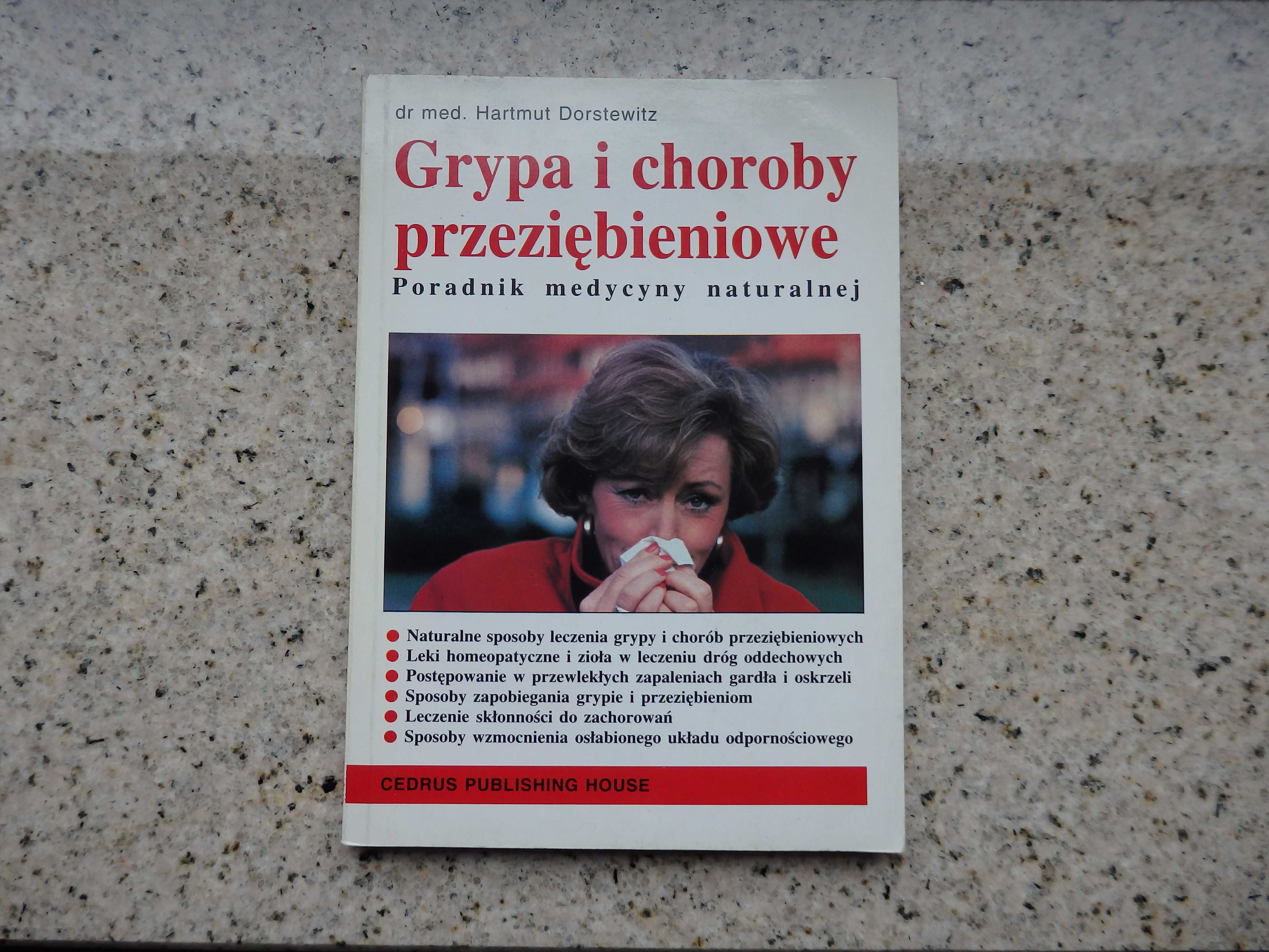 Książka Grypa i choroby przeziębieniowe dr med. Hartmut Dorstewitz