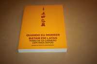 Quando eu Morrer Batam em Latas-Mário de Sá-Carneiro Giorg .  Marchis