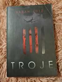 Książka "Troje" Sarah Lotz