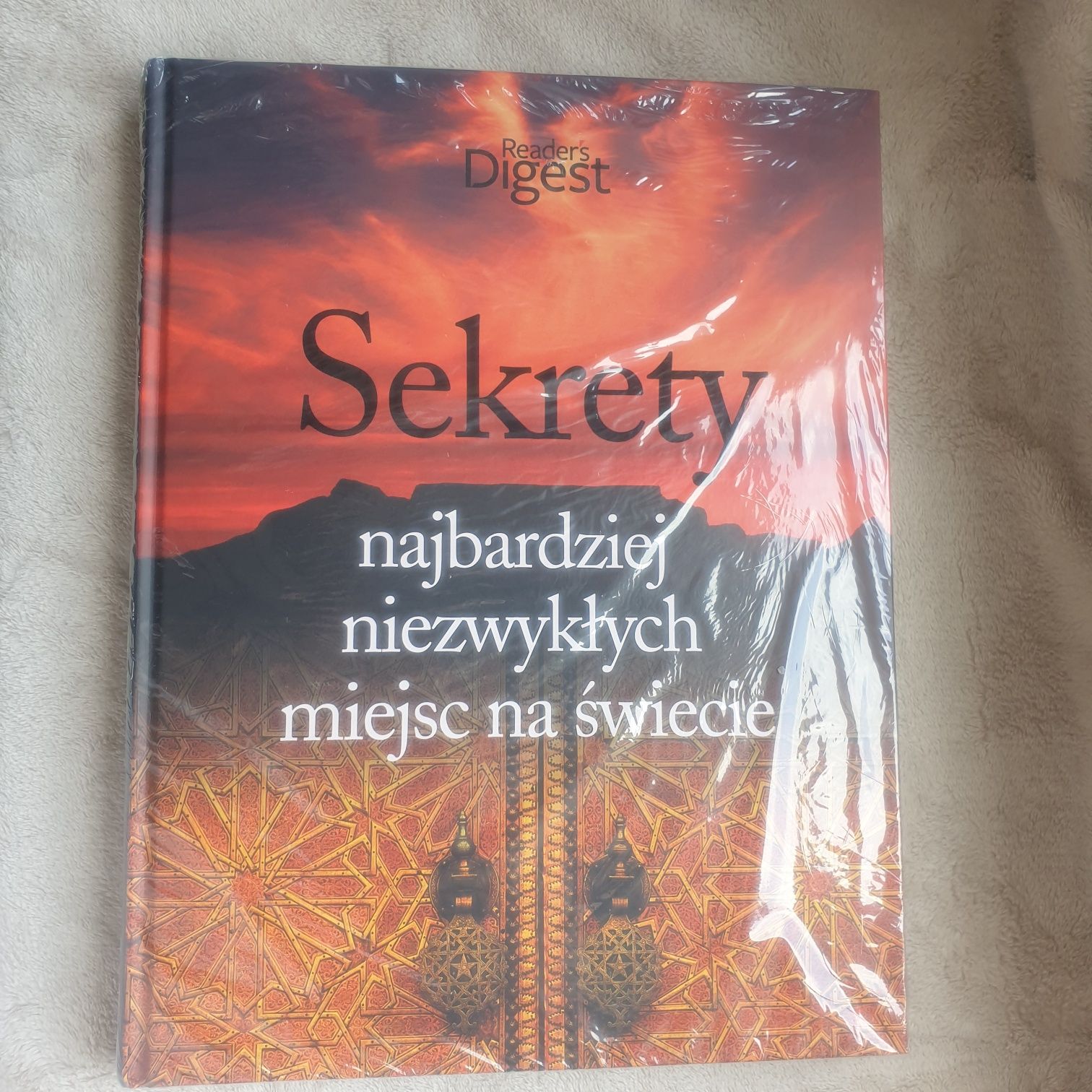 Sekrety najbardziej niezwykłych miejsc na świecie Readers Digest