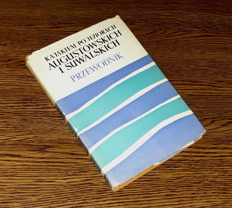 Kajakiem po jeziorach augustowskich i suwalskich przewodnik Kuran 1967