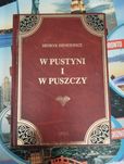 H. Sienkiewicz. " W pustyni i w puszczy" Wydawnictwo Greg