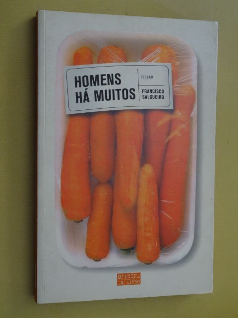 Homens Há Muitos de Francisco Salgueiro