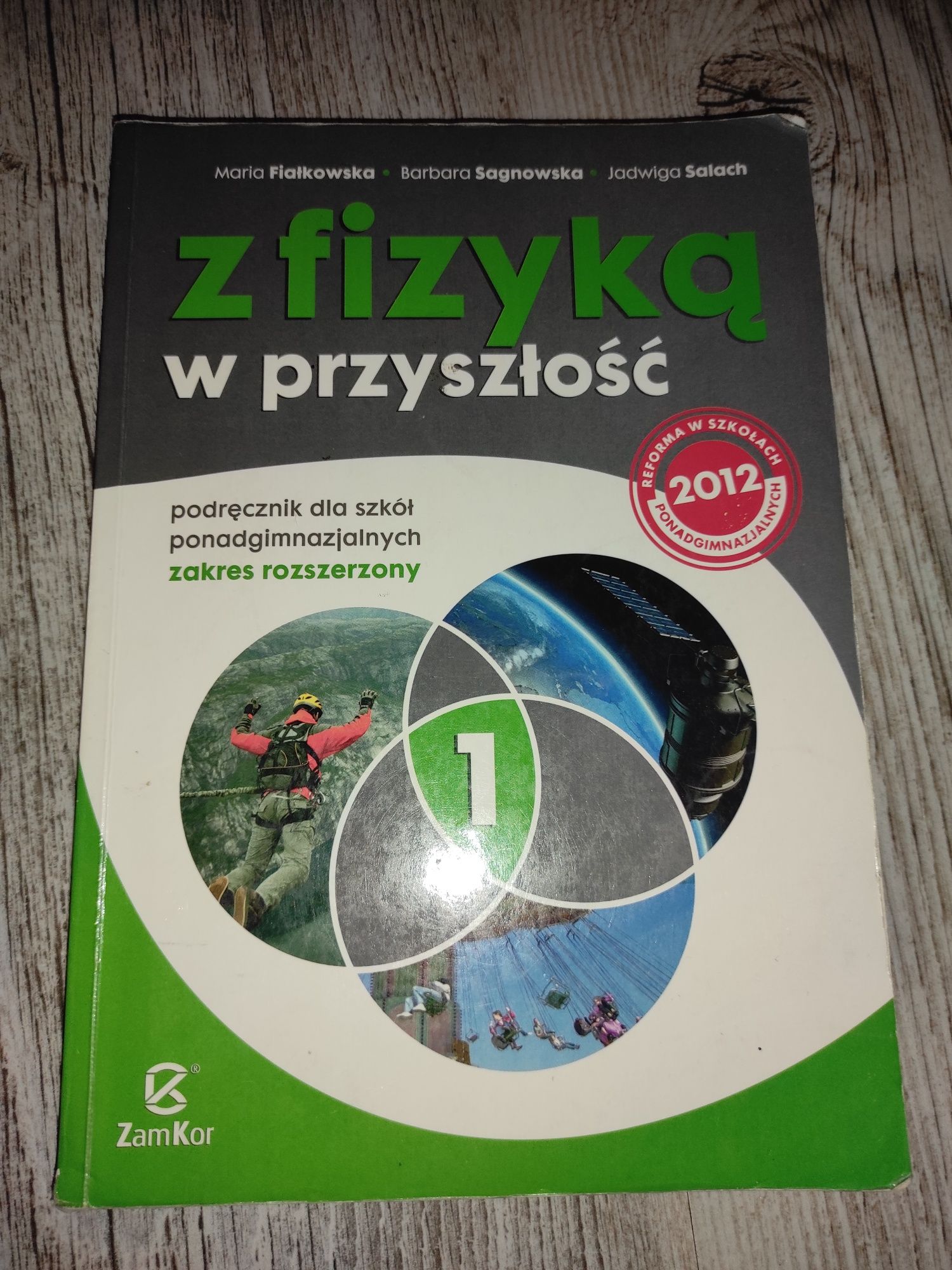 Podręcznik do fizyki ,,Z fizyką w przyszłość"