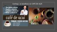 CAFÉ DO CAROÇO DE AÇAÍ- Fruta Amazônia/BR-Ajuda a combater a Diabetes.