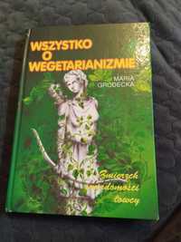 Książka "Wszystko o wegetarianizmie"