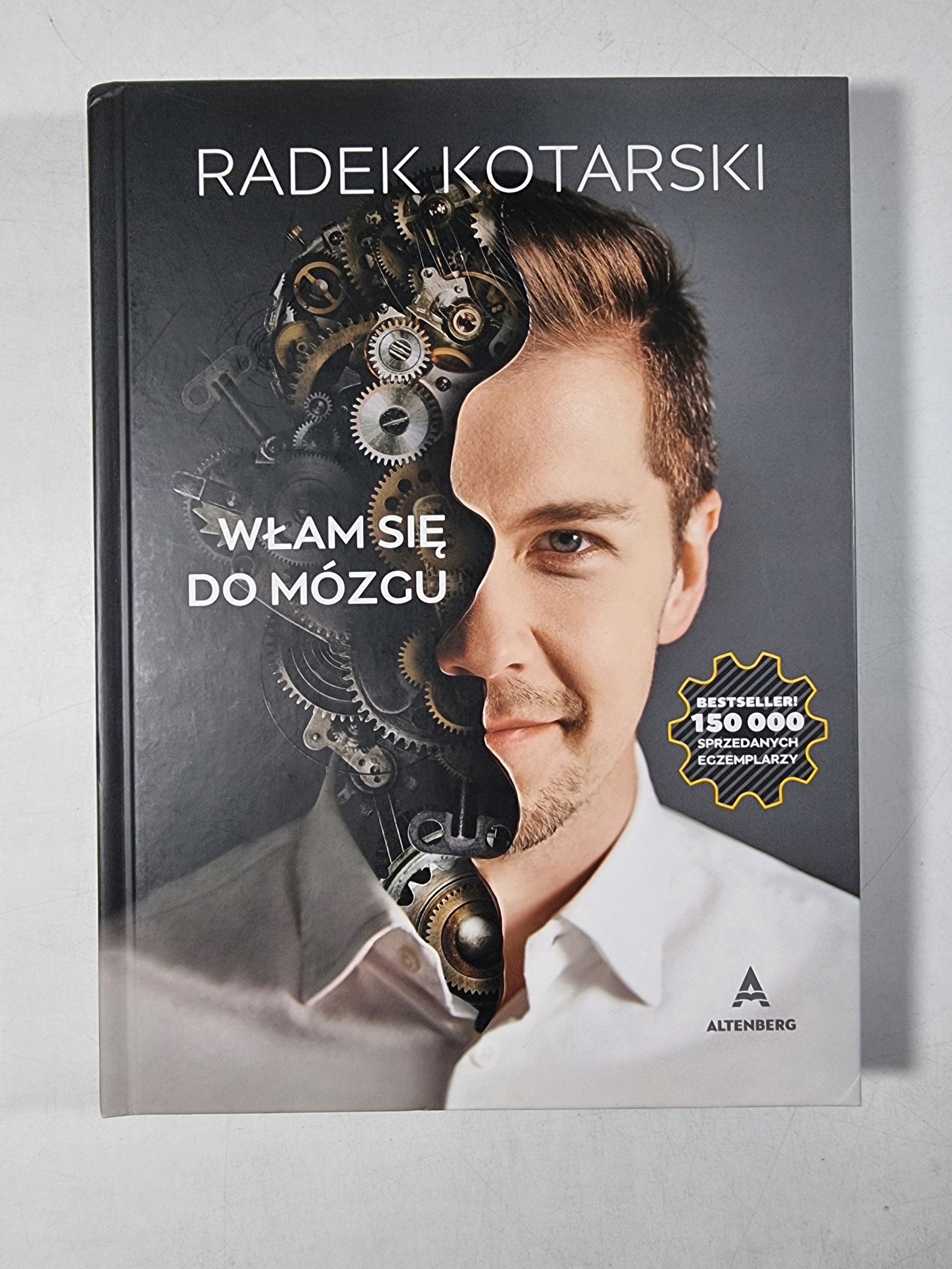 Włam się do mózgu / Radek Kotarski