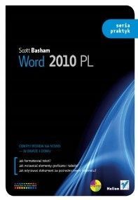 Word 2010 Pl. Seria Praktyk Scott Basham
