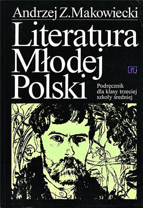 LITERATURA MŁODEJ POLSKI Podr. literatury dla kl. III L.O. Makowiecki