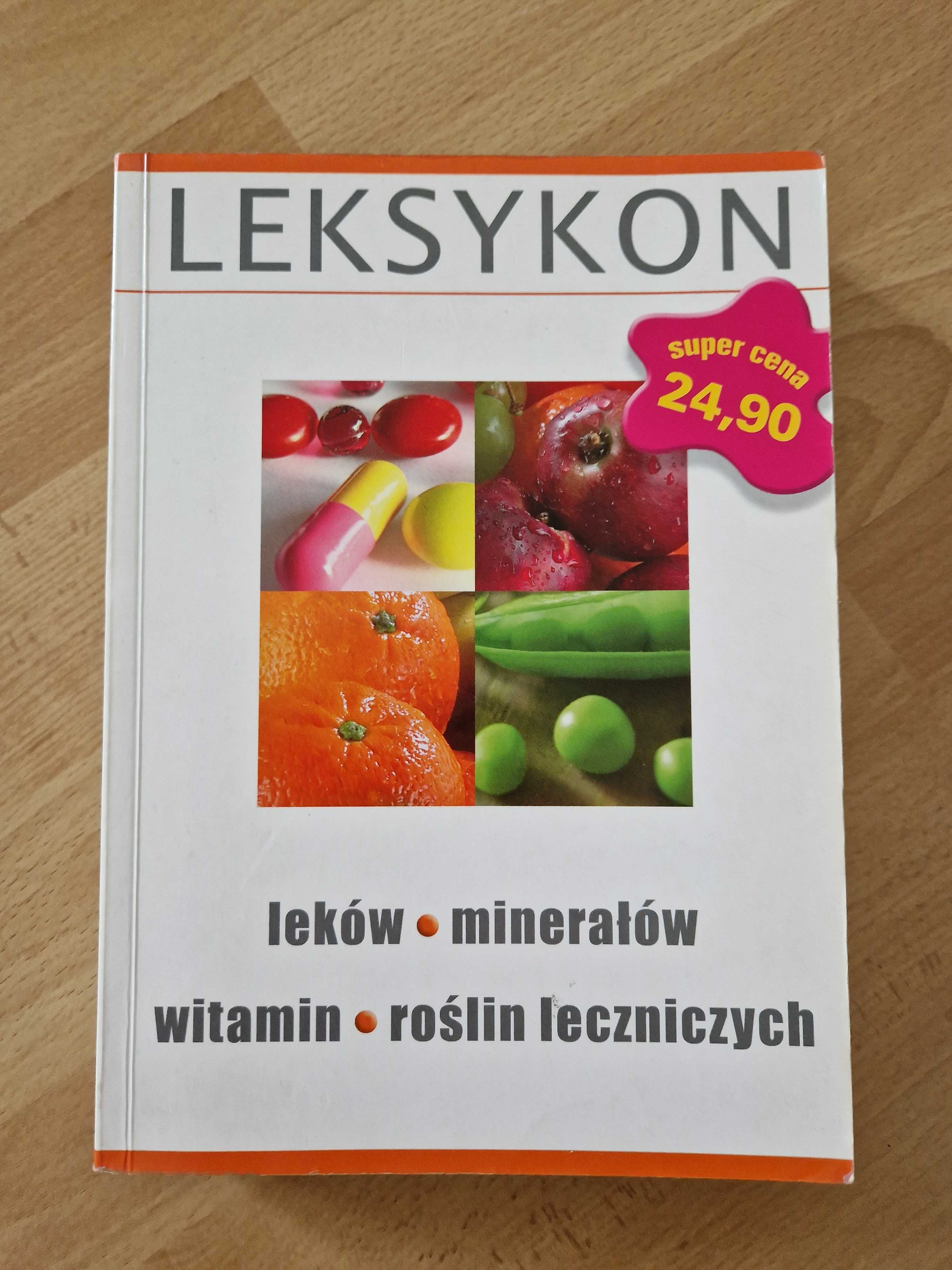 Leksykon leków, minerałów, witamin i roślin leczniczych