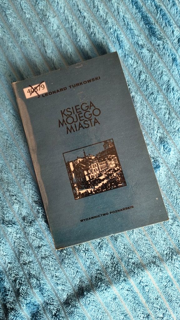 Księga mojego miasta Leonard Turkowski