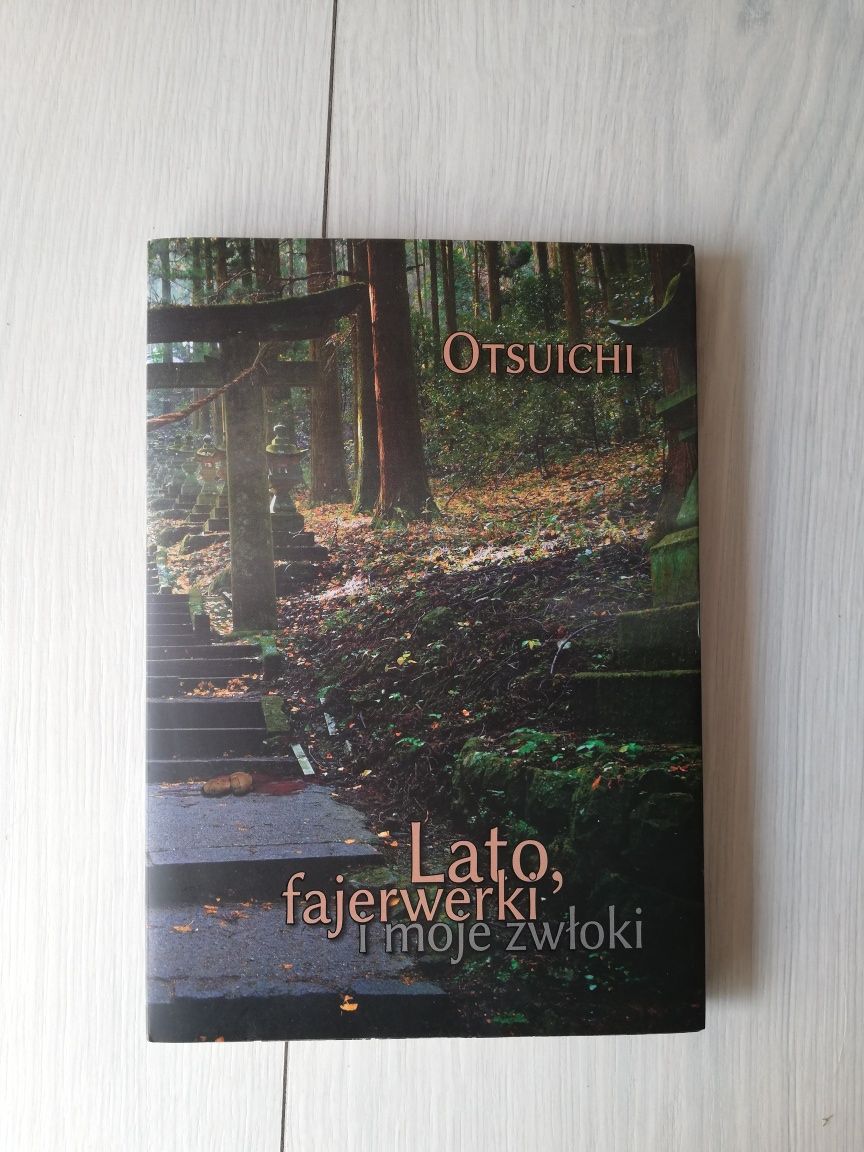 Lato, fajerwerki i moje