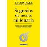 Segredos da Mente Milionária, T. Harv Eker