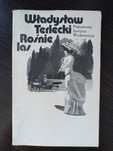 Rośnie las - Władysław Terlecki