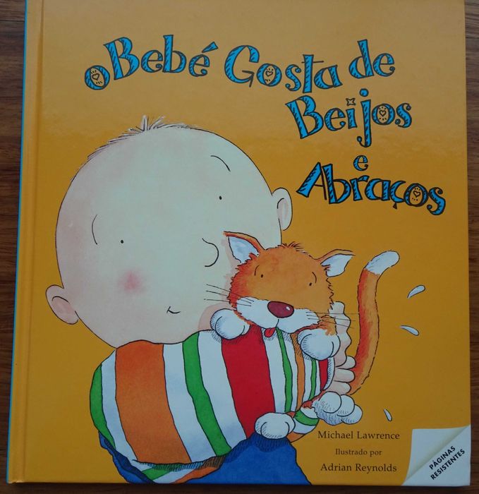 O Bebé Gosta de Beijos e Abraços