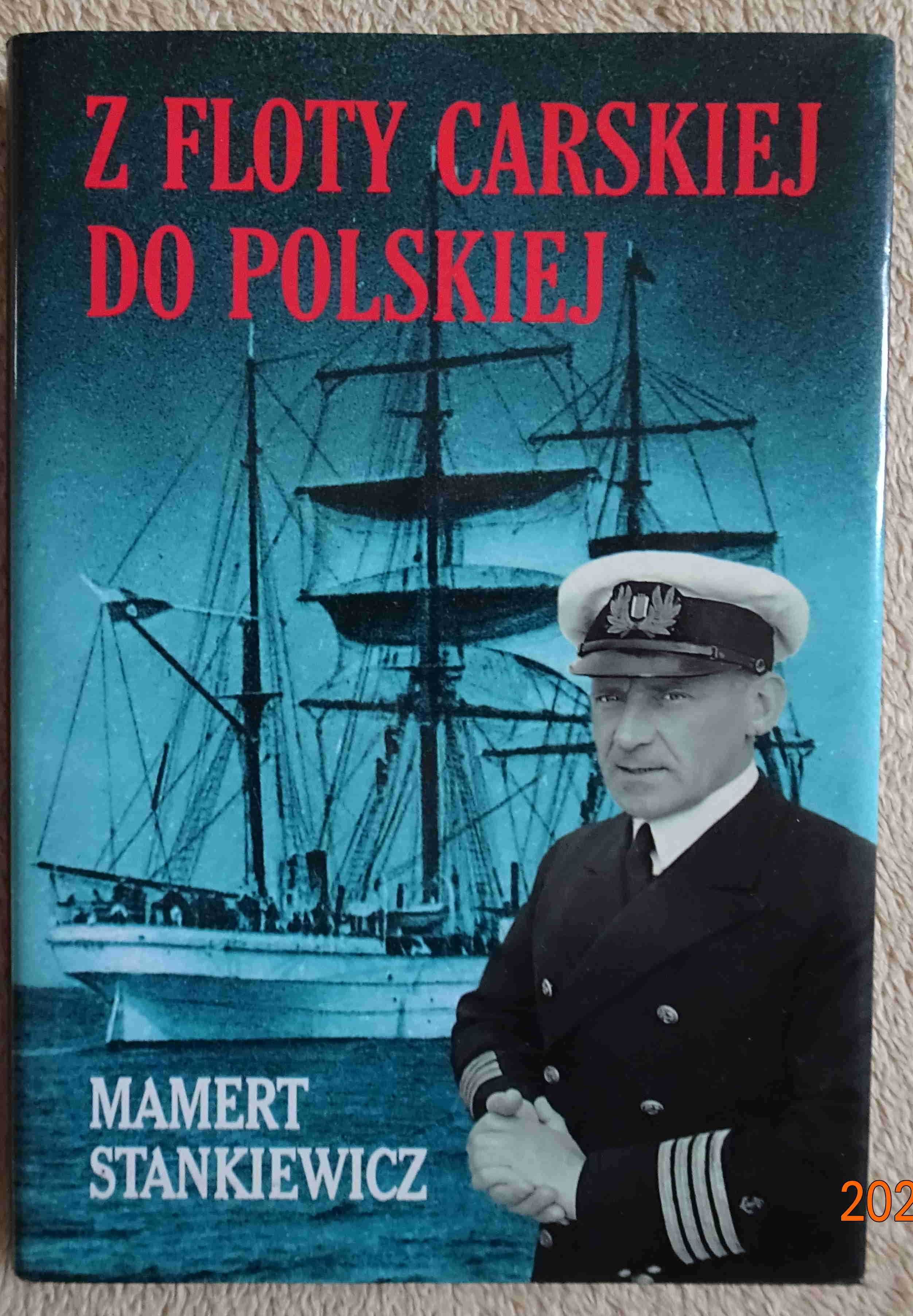 Książka "Z floty carskiej do polskiej" Mamert Stankiewicz