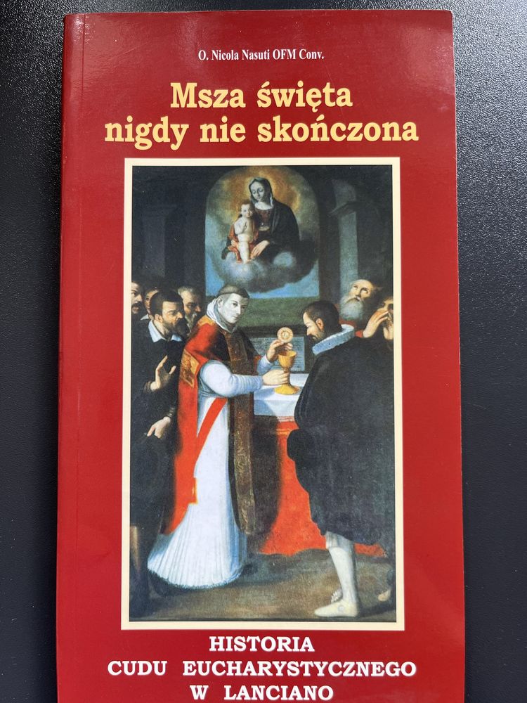 Msza święta nigdy nie skończona - Historia cudu