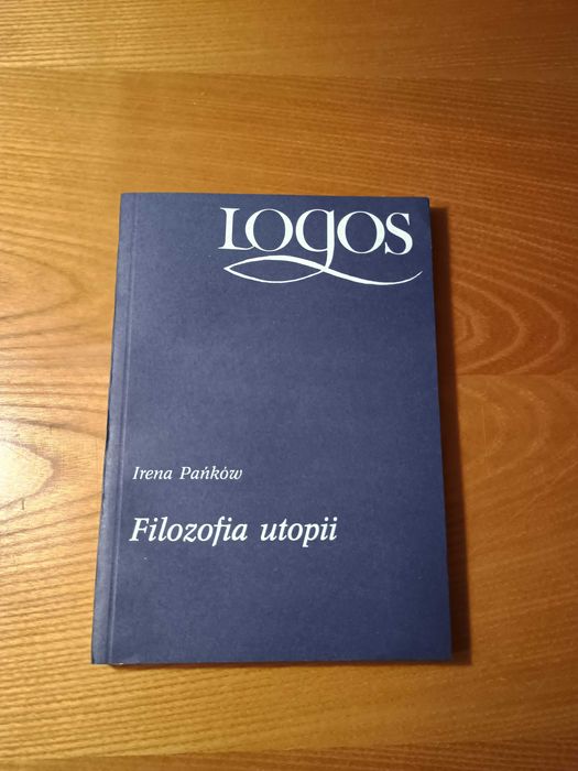 Filozofia utopii - Irena Pańków