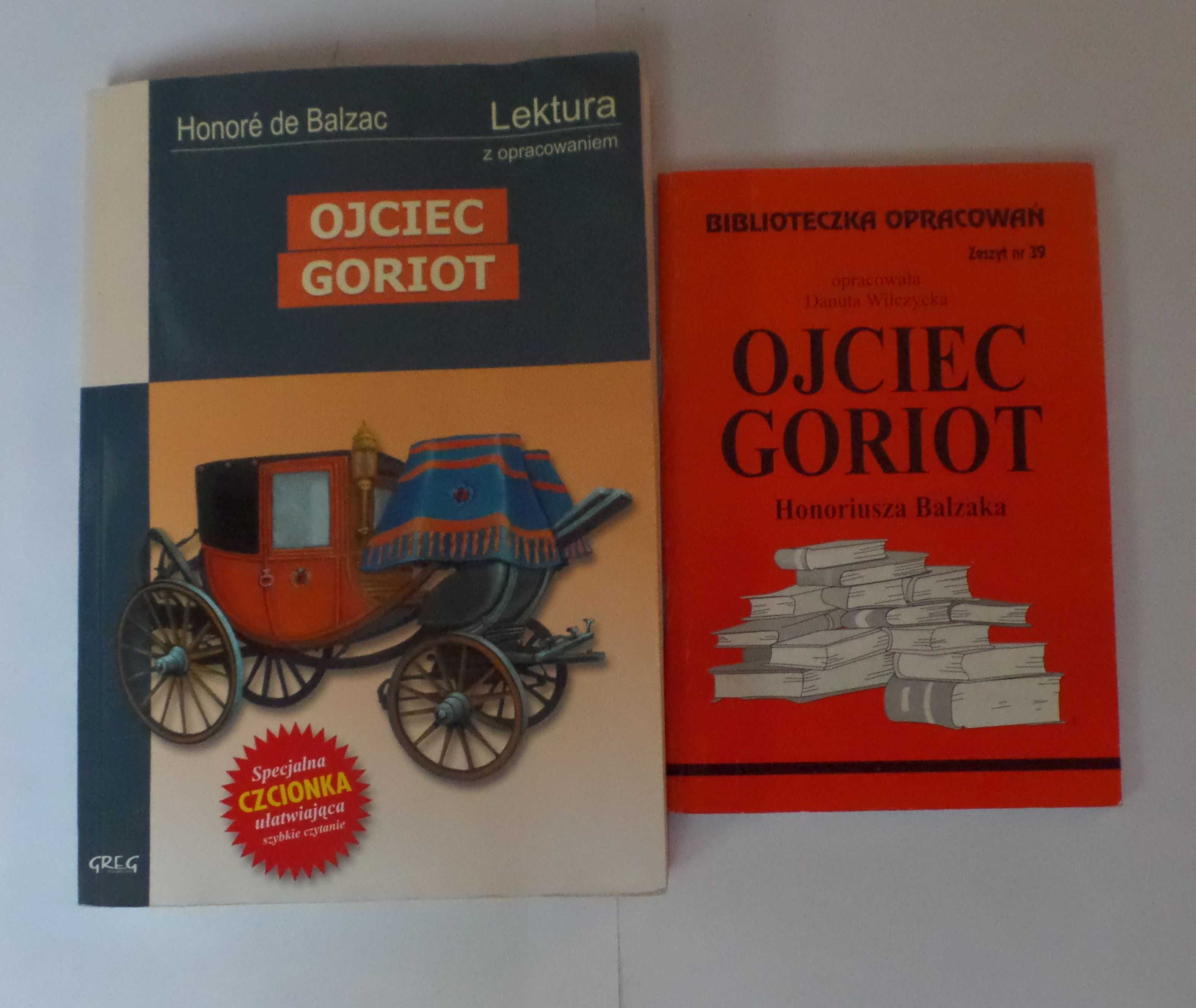 Ojciec Goriot lektura z opracowaniem streszczenie analiza