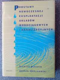 Podstawy nowoczesnej eksploatacji wodoc i  kanali, Denczew Królikowski