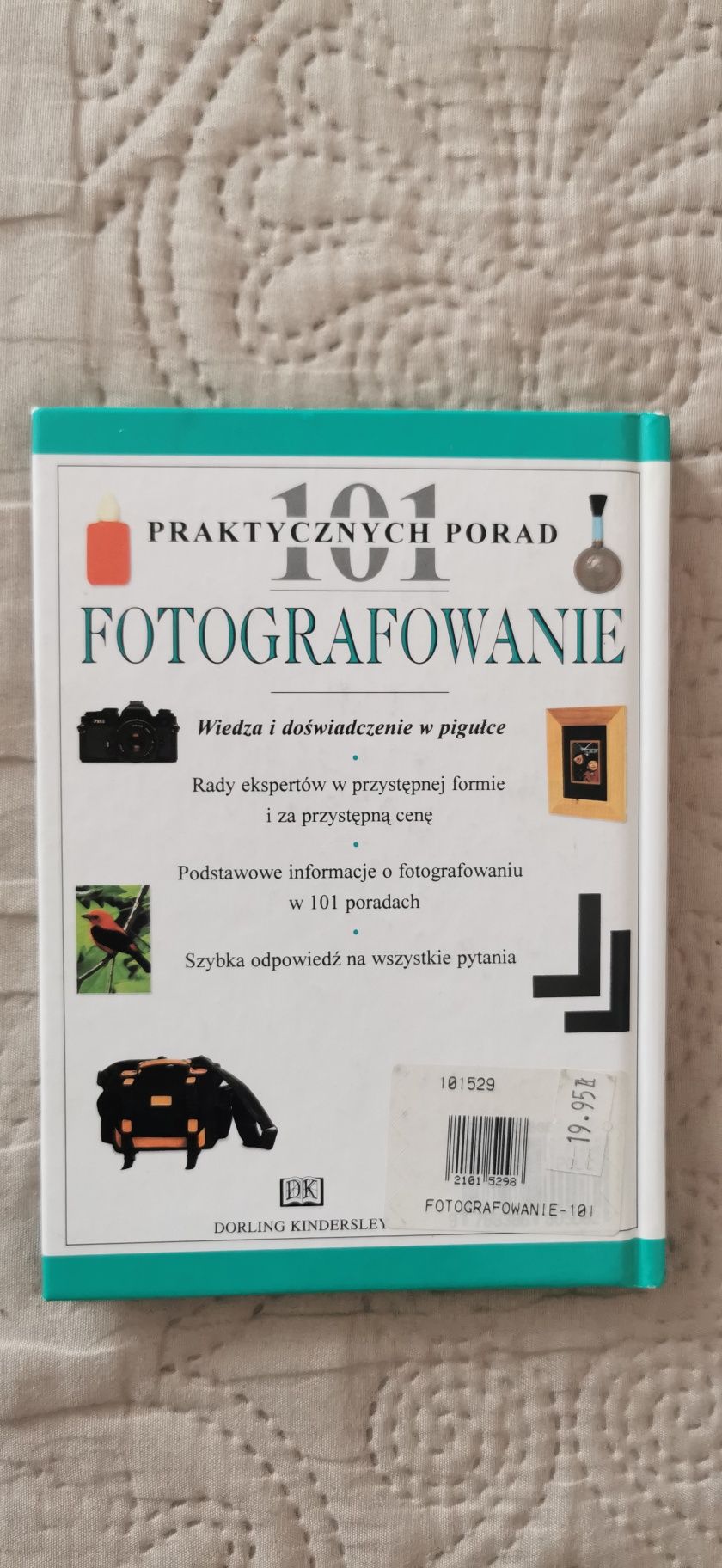 Książka poradnik "Fotografowanie. 101 praktycznych porad"