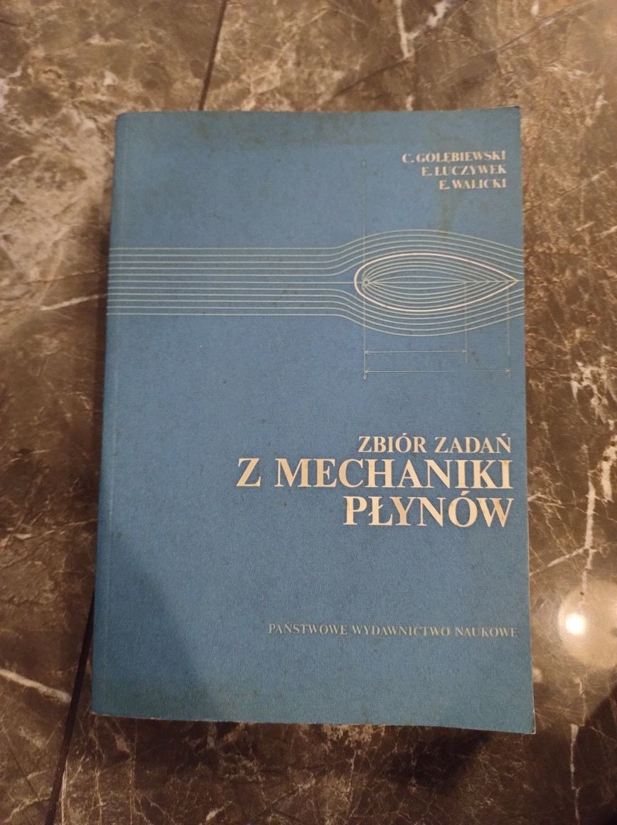 Zbiór Zadań z Mechaniki Płynów Czesław Gołębiewski Eugeniusz Łuczywek