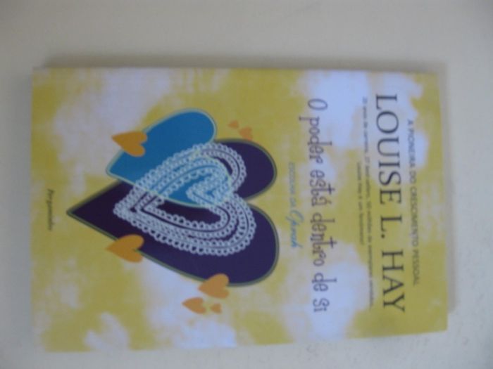 O Poder está dentro de si de Louise L. Hay