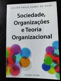 Sociedade, organizações e teoria organizacional