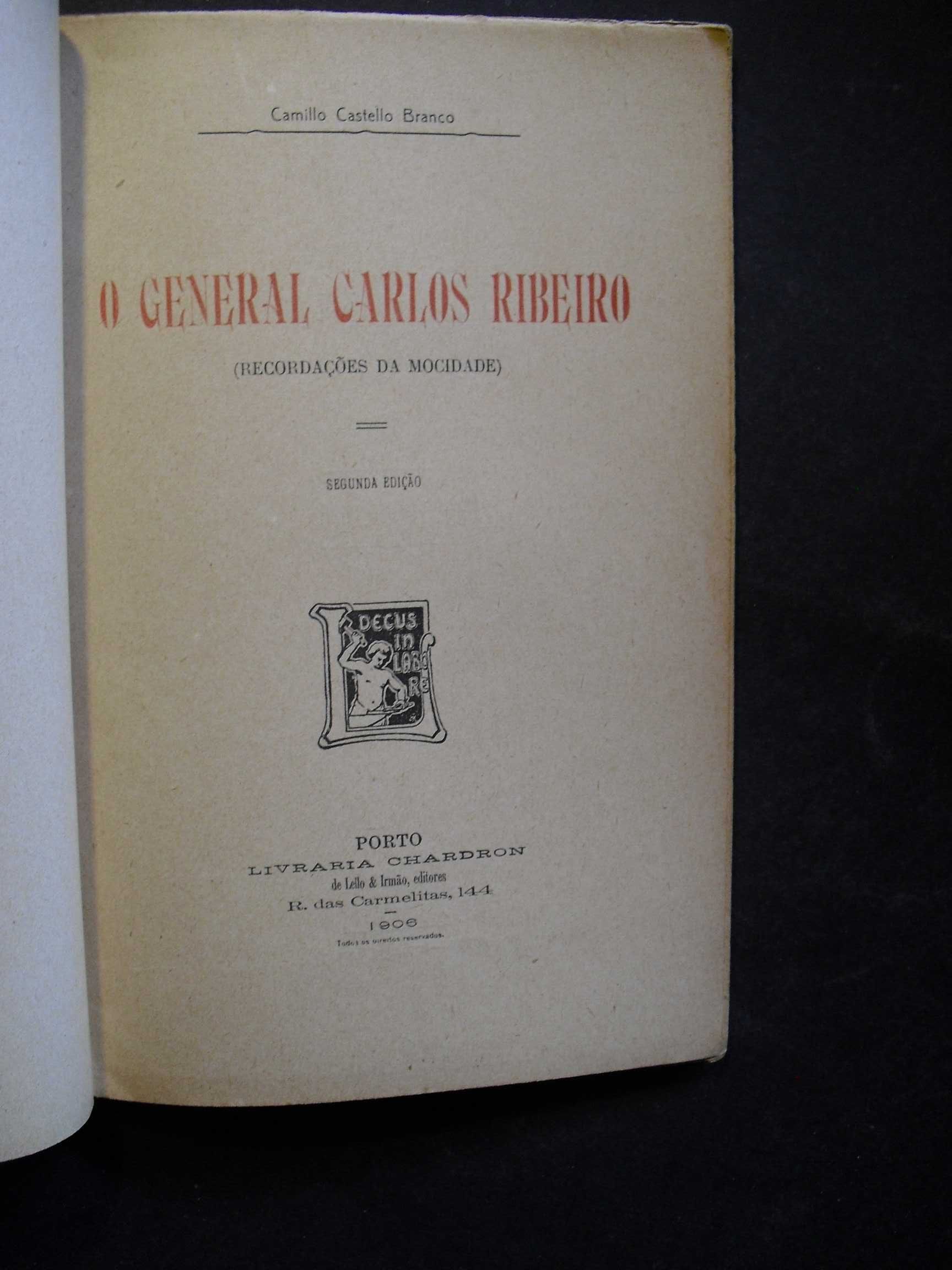 BRANCO (CAMILO CASTELO)- O GENERAL CARLOS RIBEIRO