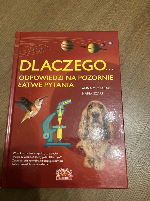 Dlaczego... Odpowiedzi na pozornie łatwe pytania