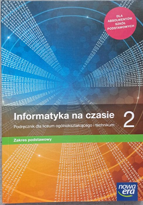 Informatyka na czasie 2, podręcznik informatyki. Zakres podstawowy