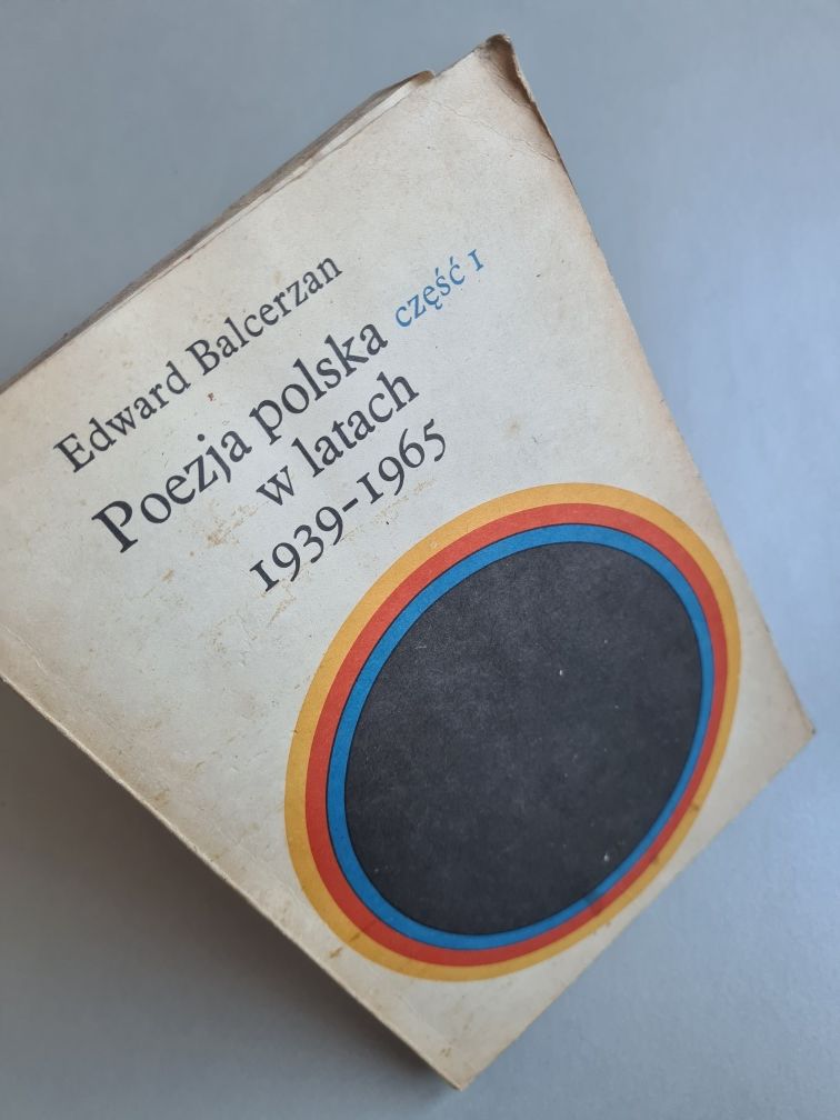 Poezja Polska w latach 1939 - 1965. Część pierwsza - Edward Balcerzan